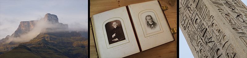 Bildleiste: wolkenverhangenes Felsmassiv in den Drakensbergen, aufgeschlagenes Fotoalbum mit Porträts aus dem 19. Jahrhundert, Hieroglyphen auf einem Obelisken